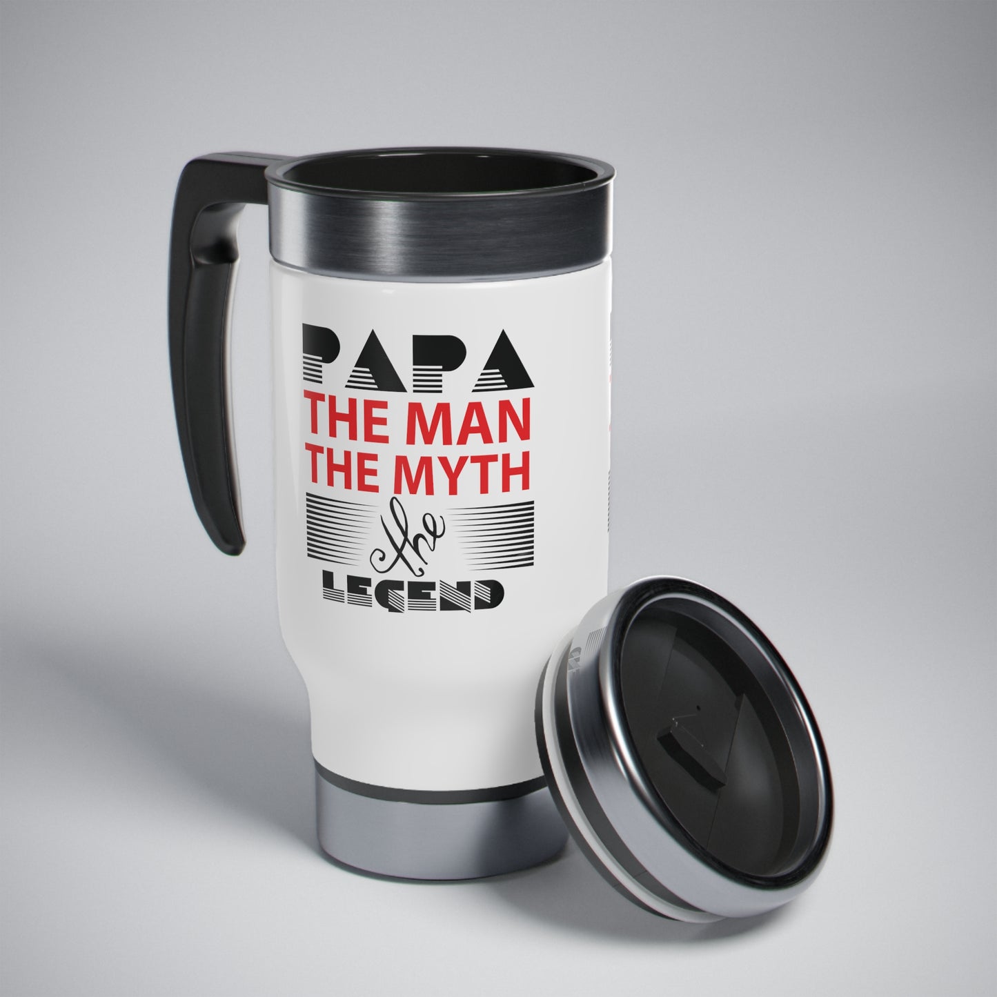 Stainless Steel Travel Mug with Handle, 14oz: Papa The Man The Myth The Legend