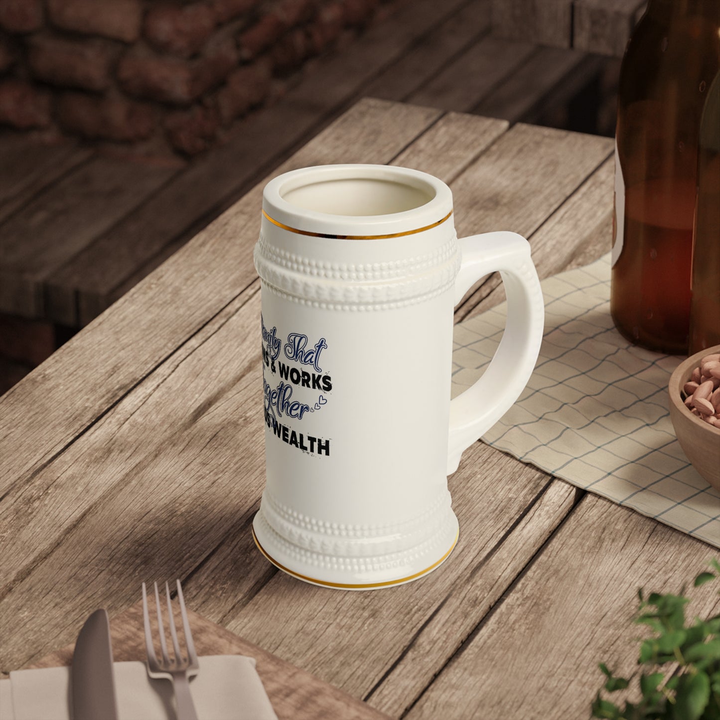 Beer Stein Mug: A Family That Learns & Works Together Builds Wealth