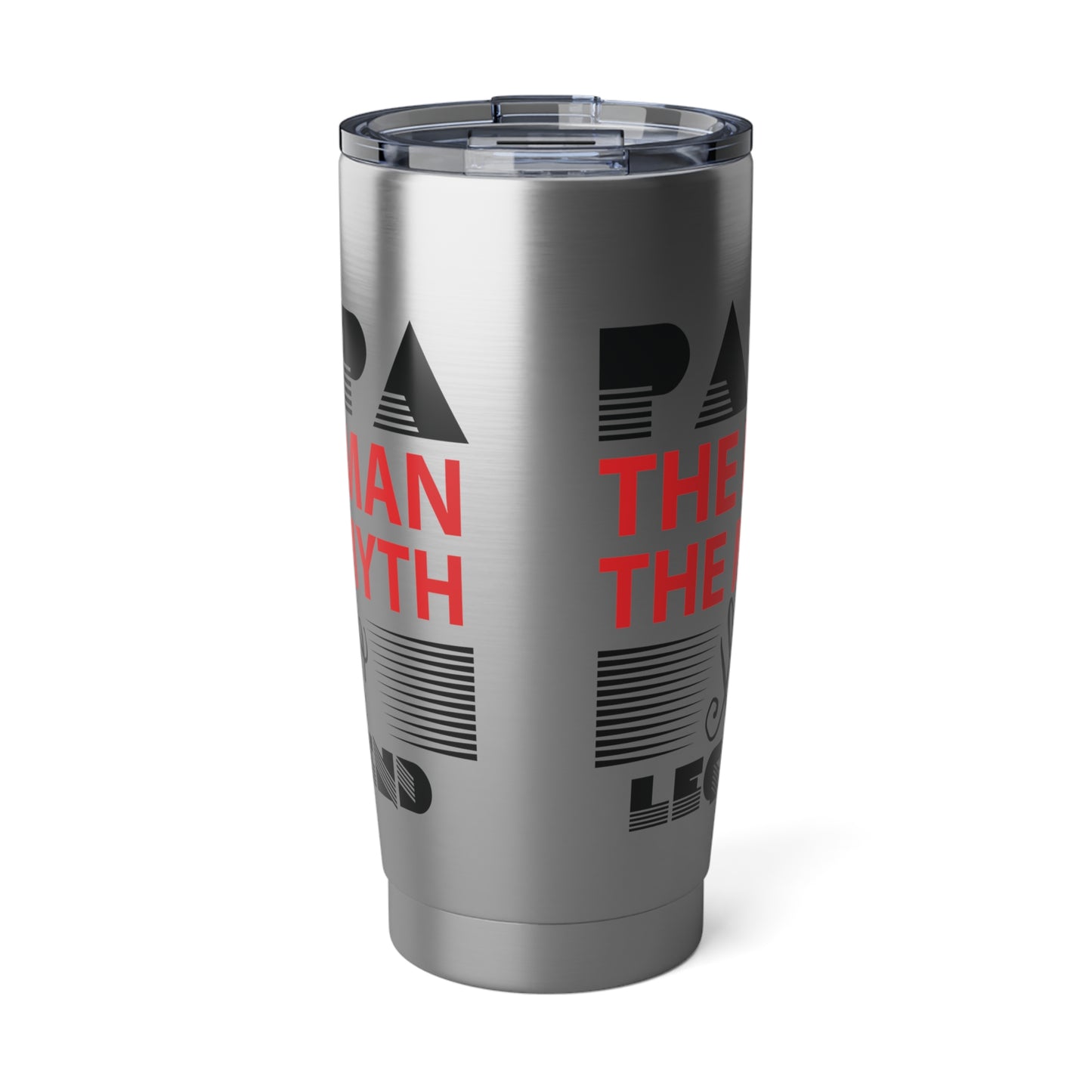 Vagabond 20oz Tumbler: Papa The Man The Myth The Legend