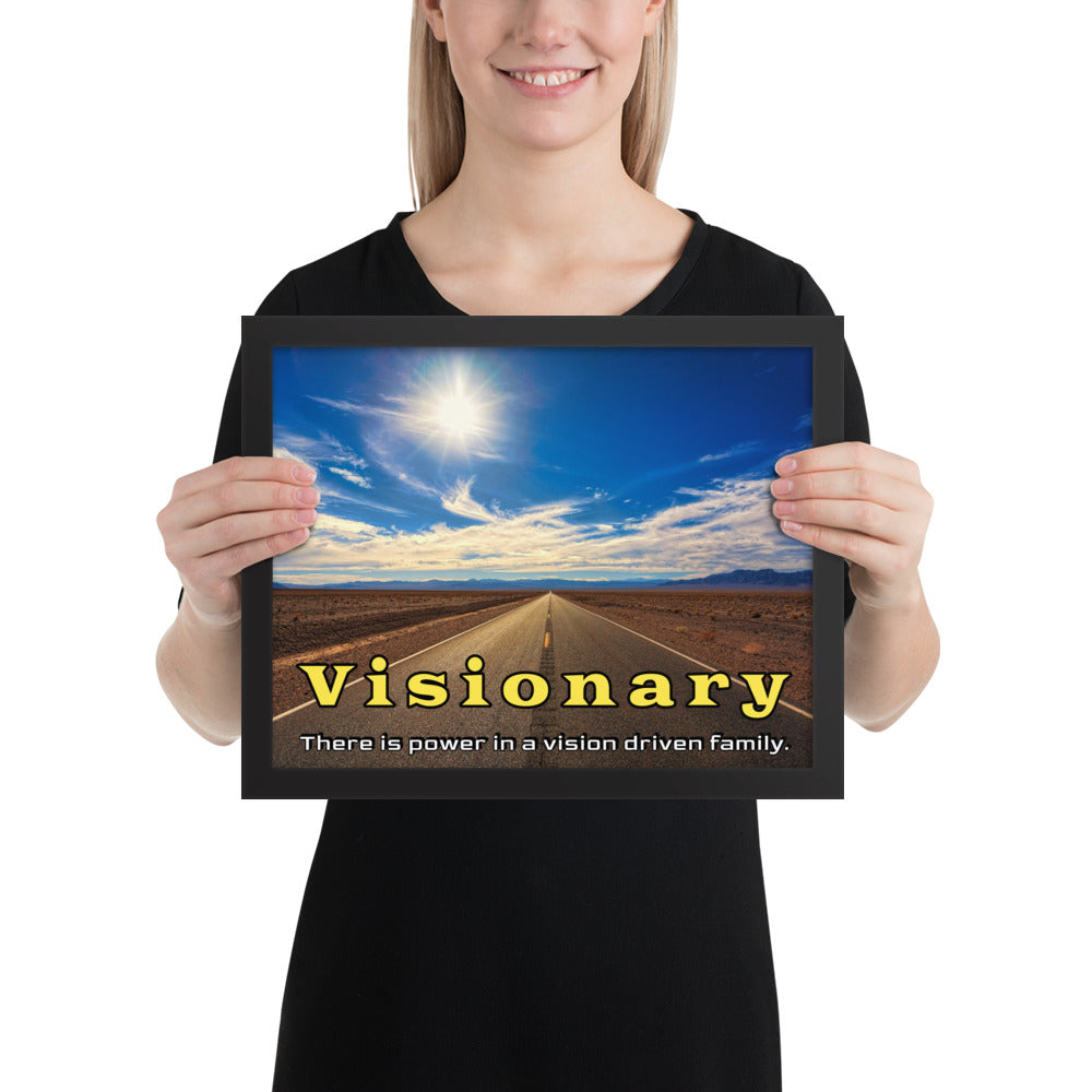 Framed Photo Paper Poster: There is power in a vision driven family.