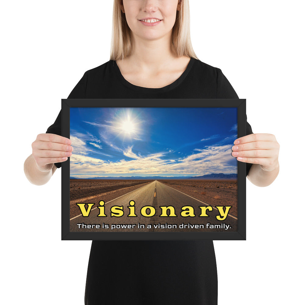 Framed Photo Paper Poster: There is power in a vision driven family.