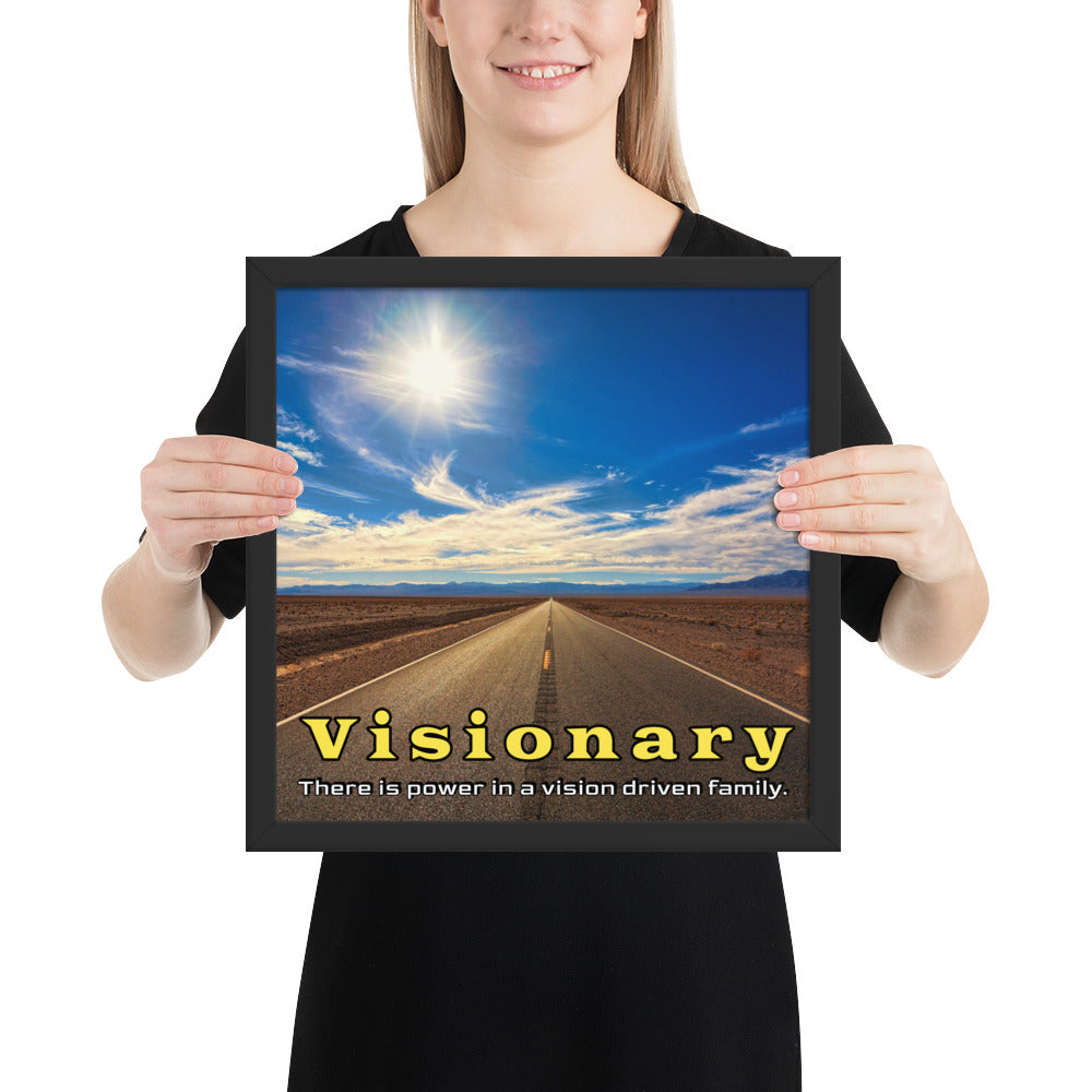 Framed Photo Paper Poster: There is power in a vision driven family.