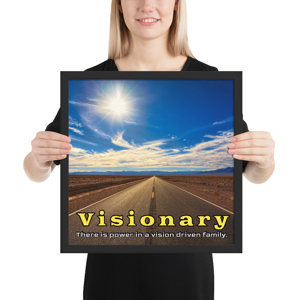 Framed Photo Paper Poster: There is power in a vision driven family.