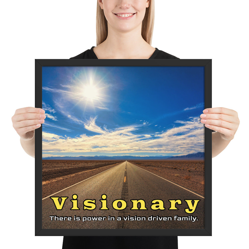 Framed Photo Paper Poster: There is power in a vision driven family.