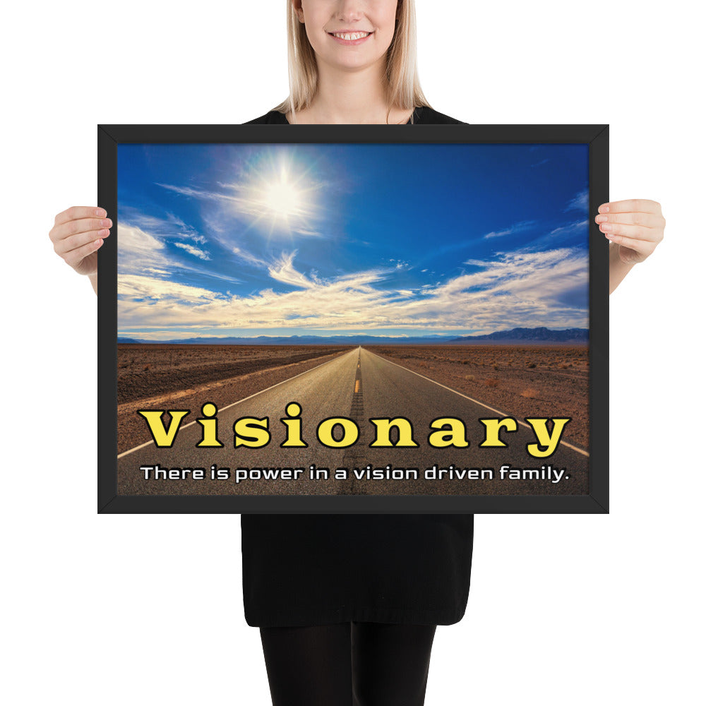 Framed Photo Paper Poster: There is power in a vision driven family.