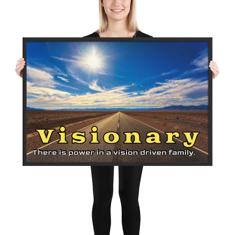 Framed Photo Paper Poster: There is power in a vision driven family.