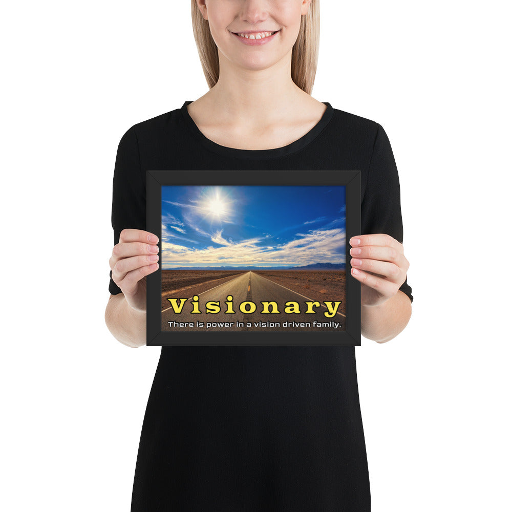 Framed Photo Paper Poster: There is power in a vision driven family.