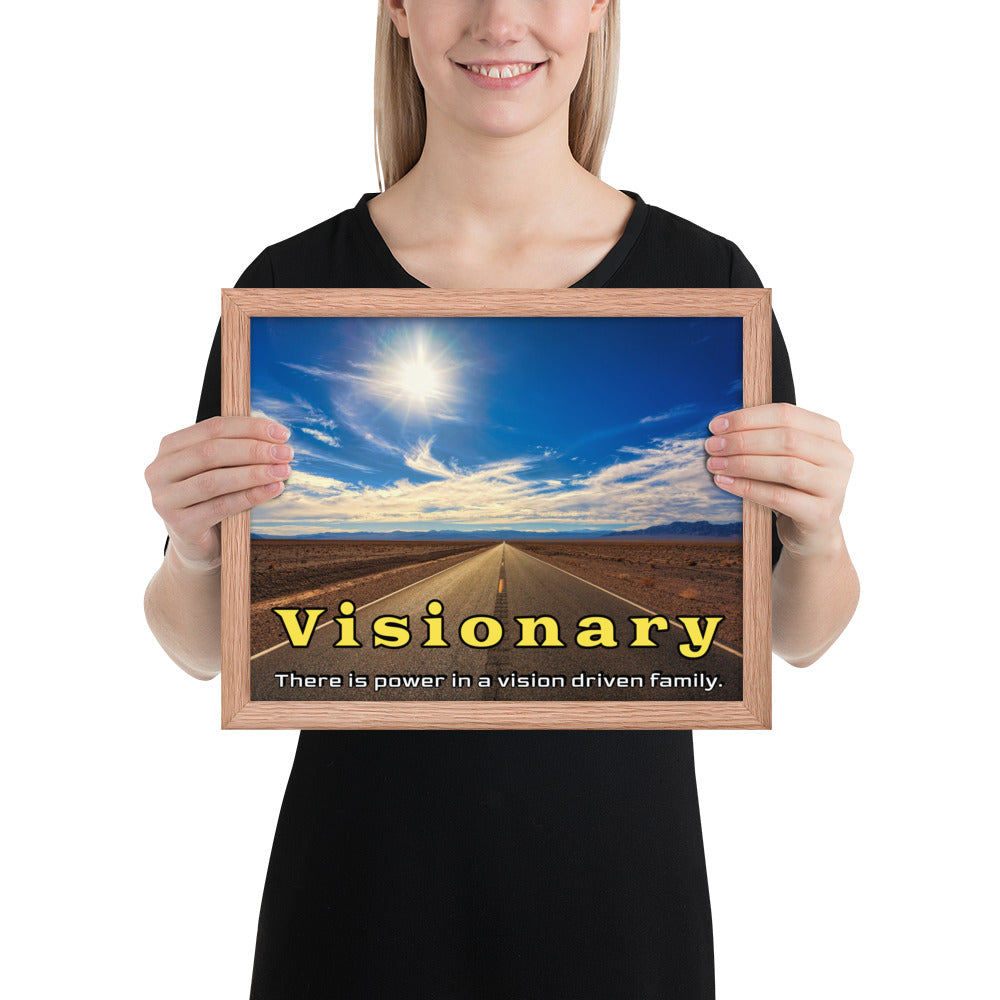 Framed Photo Paper Poster: There is power in a vision driven family.