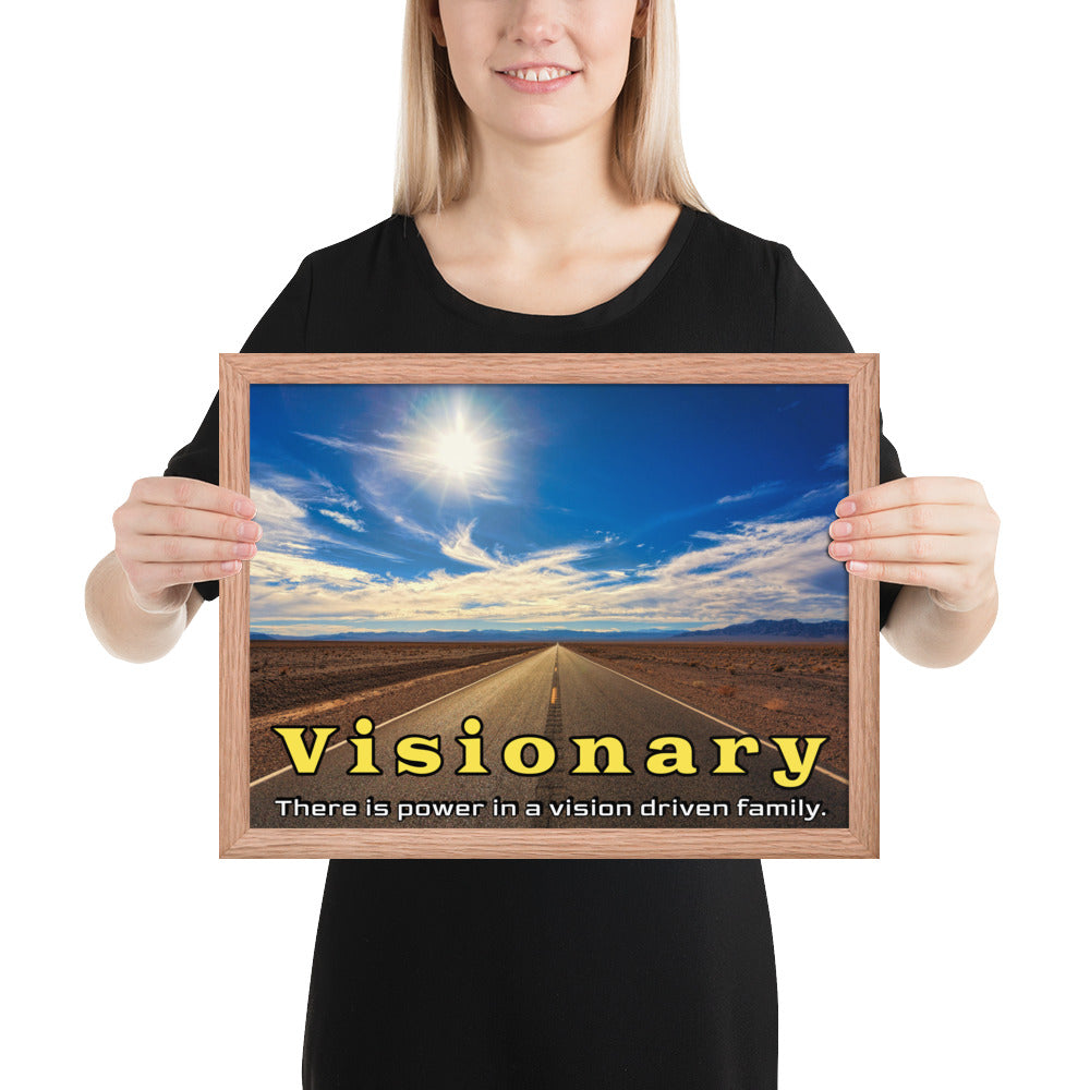 Framed Photo Paper Poster: There is power in a vision driven family.