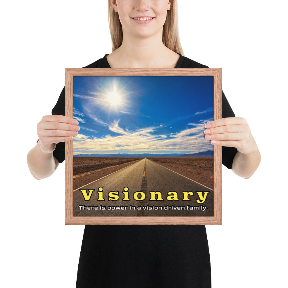 Framed Photo Paper Poster: There is power in a vision driven family.