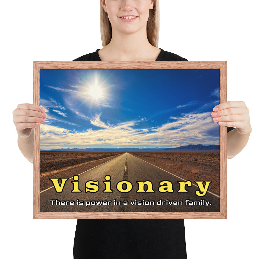 Framed Photo Paper Poster: There is power in a vision driven family.