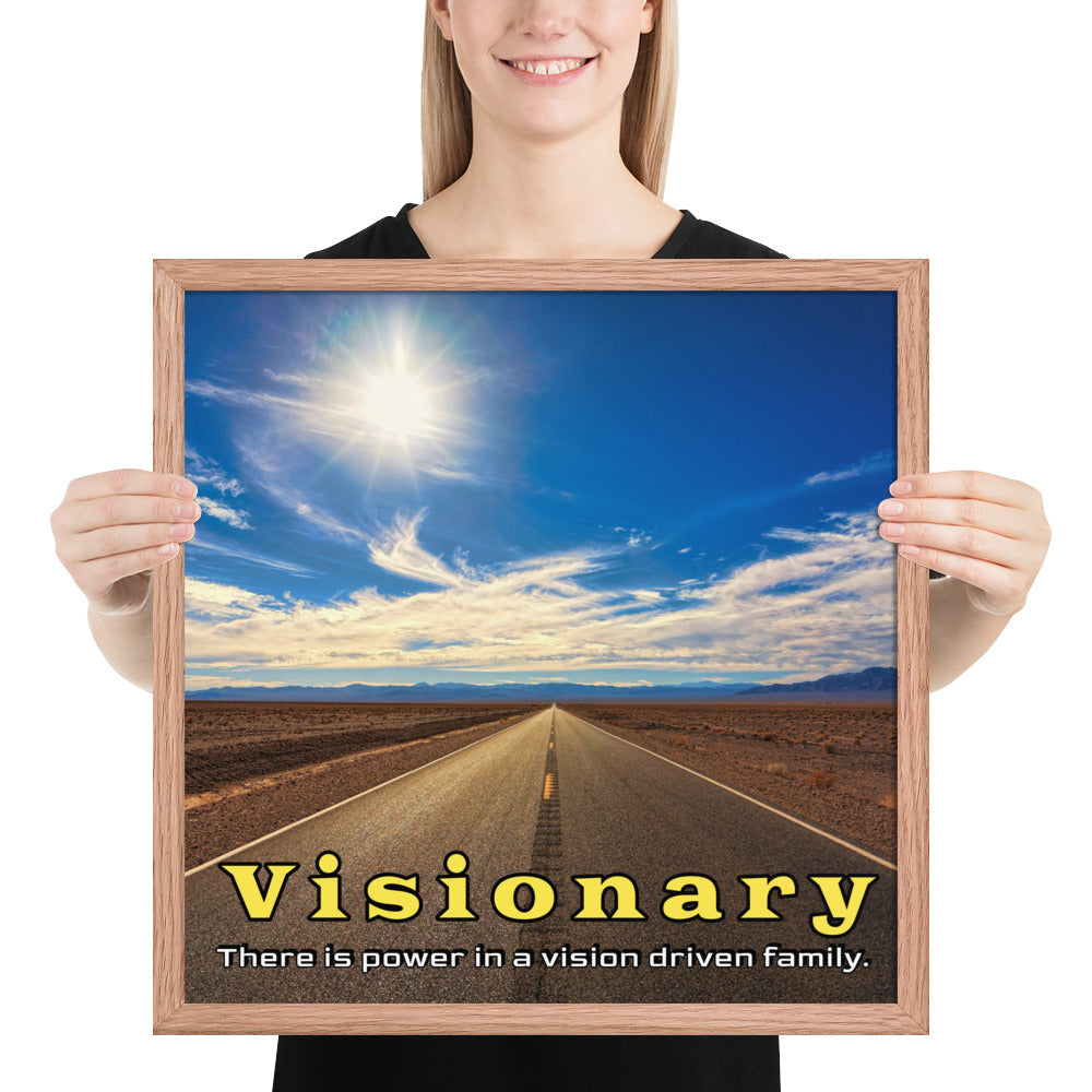 Framed Photo Paper Poster: There is power in a vision driven family.