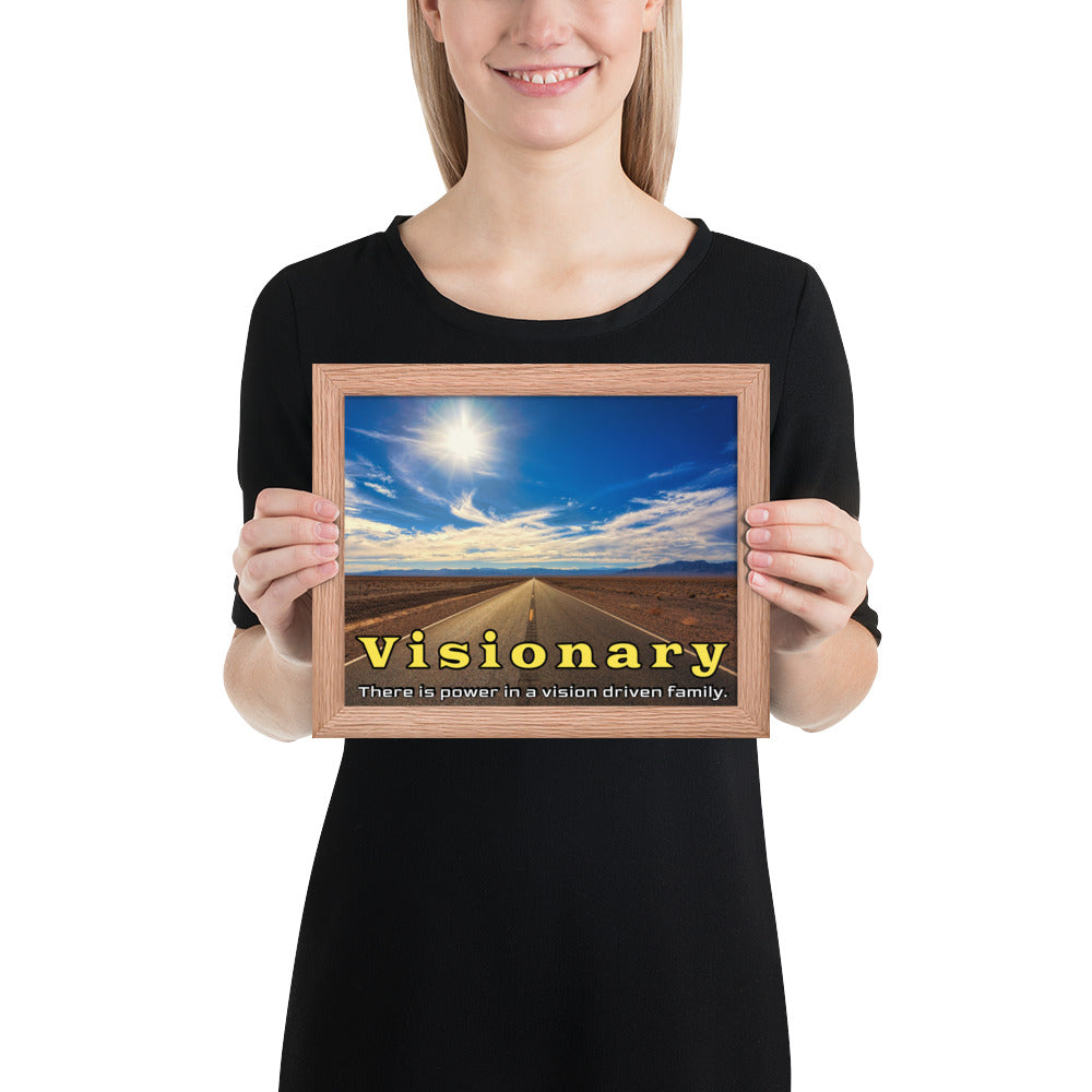 Framed Photo Paper Poster: There is power in a vision driven family.