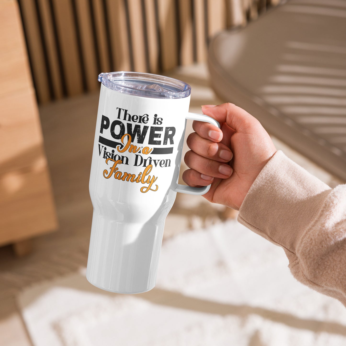 Travel Mug with a Handle: There is Power In A Vision Driven Family