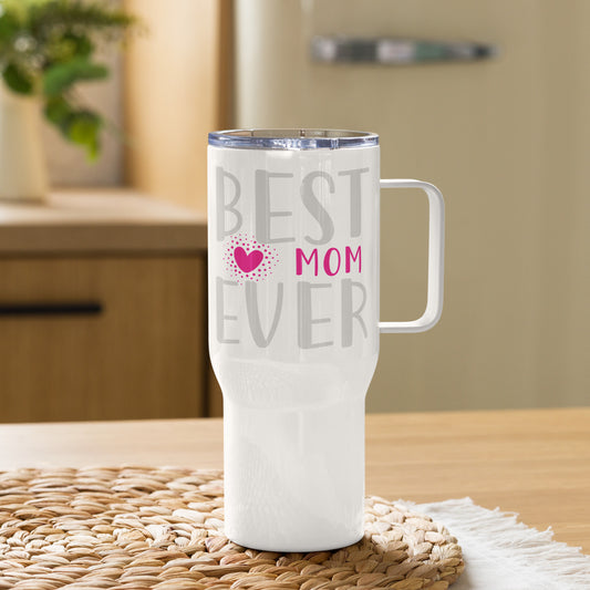 Travel Mug with a Handle: Best Mom Ever