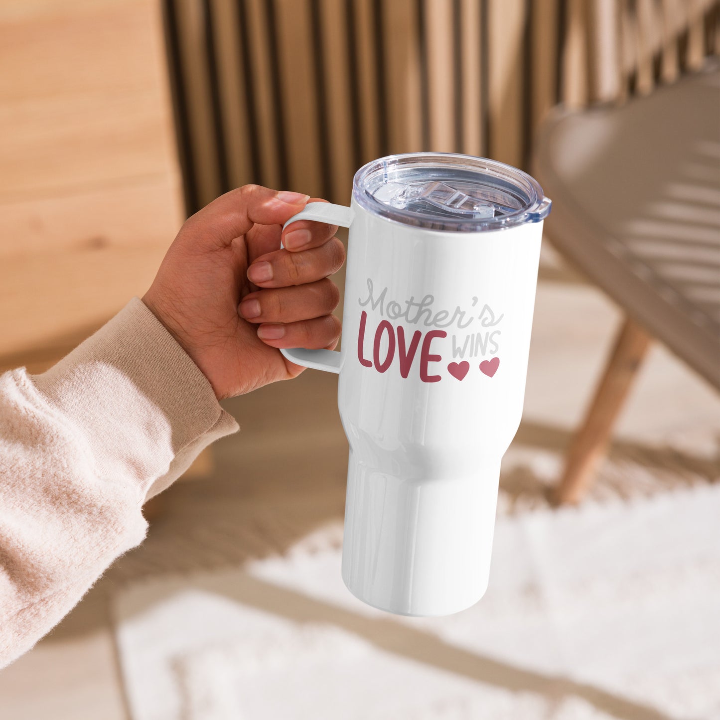 Travel Mug with a Handle: Mother's Love Wins