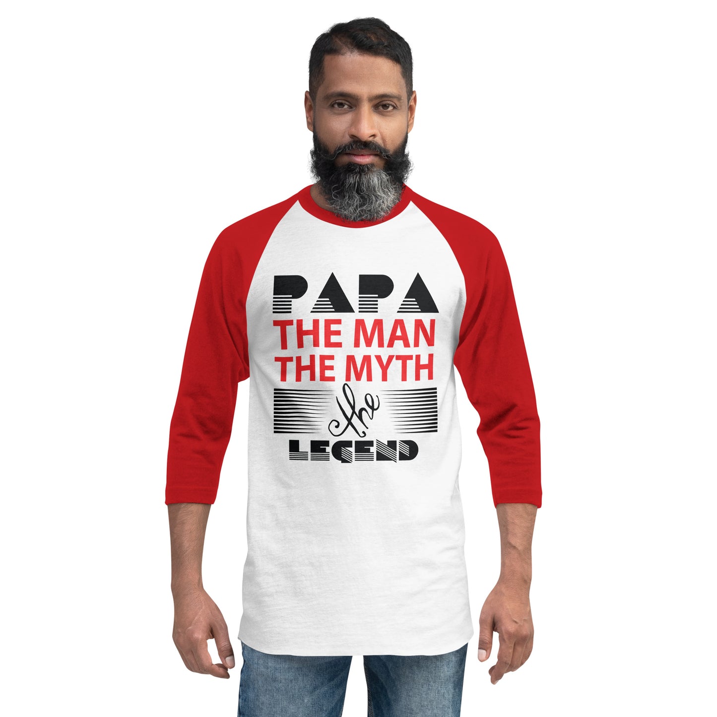 3/4 Sleeve Raglan Shirt: Papa The Man The Myth The Legend