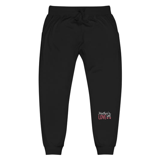 Unisex Fleece Sweatpants: Mother's Love Wins