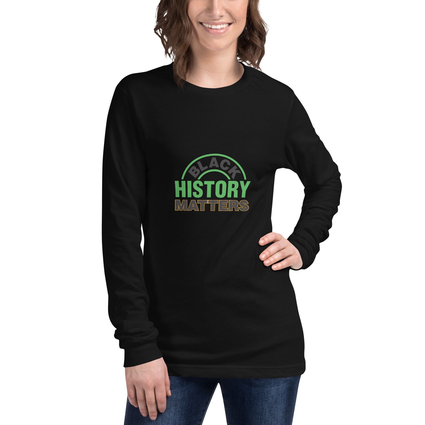 Unisex Long Sleeve Tee: Black History Matters