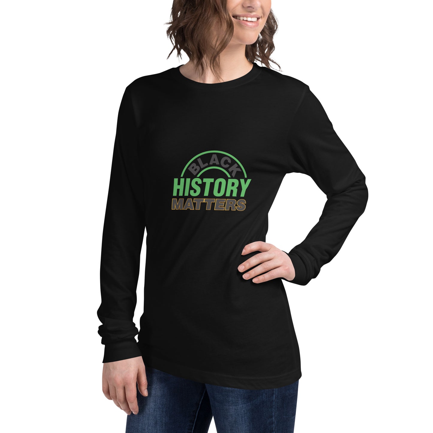 Unisex Long Sleeve Tee: Black History Matters