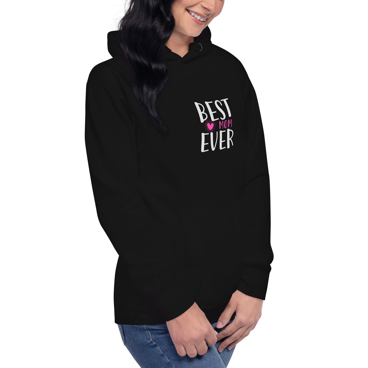 Unisex Hoodie: Best Mom's Ever