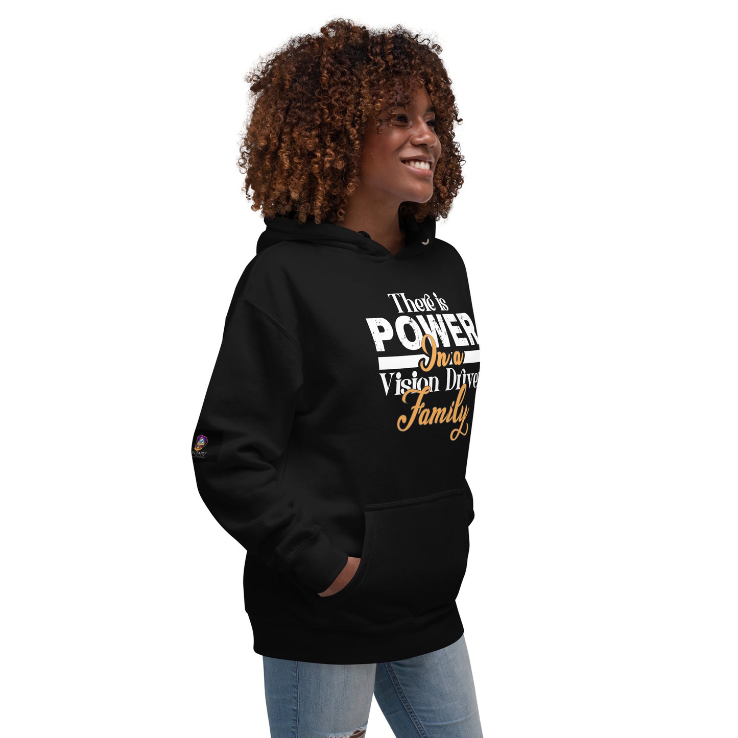 Unisex Black Hoodie: There is Power In A Vision Driven Family