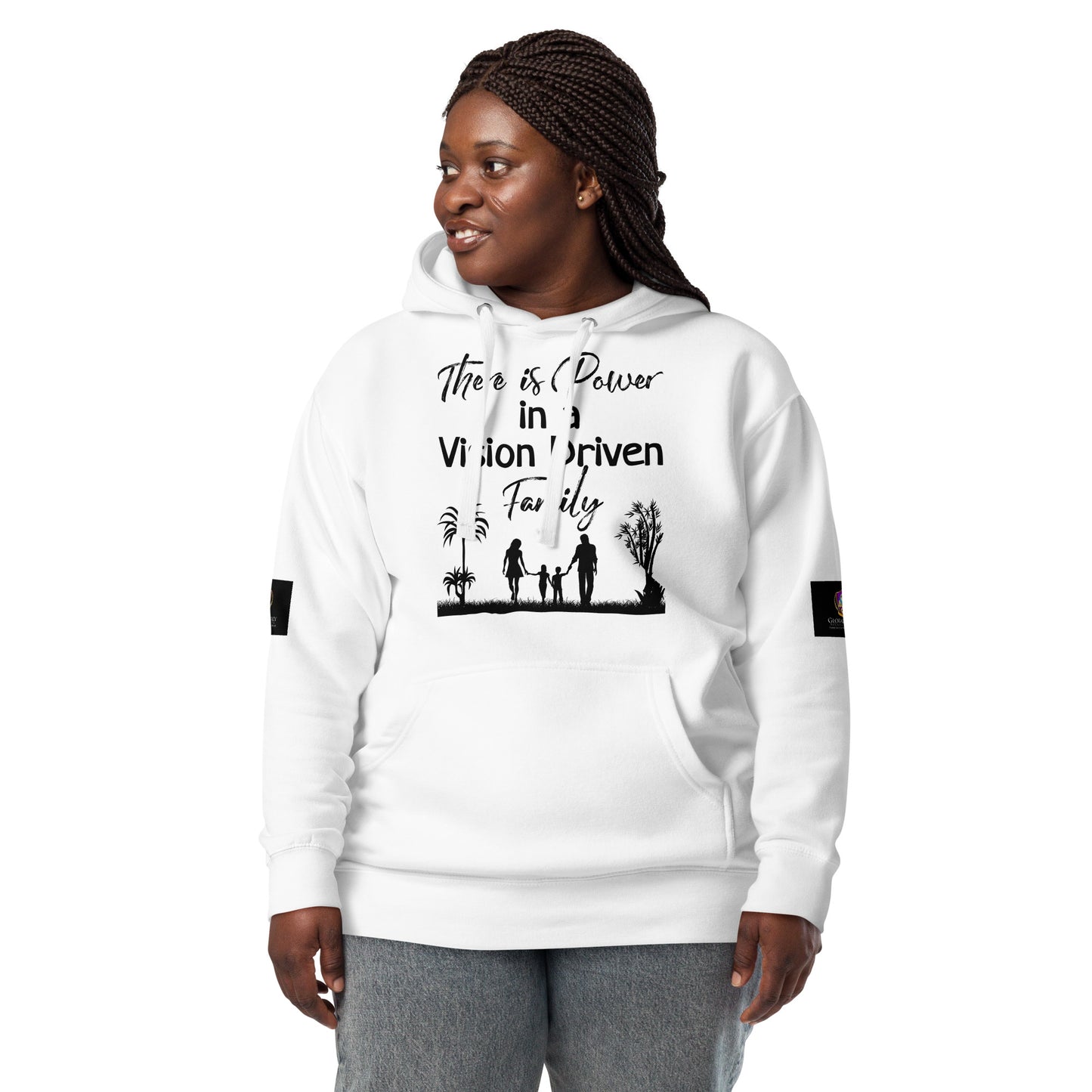 Unisex White Hoodie: There is Power In A Vision Driven Family II